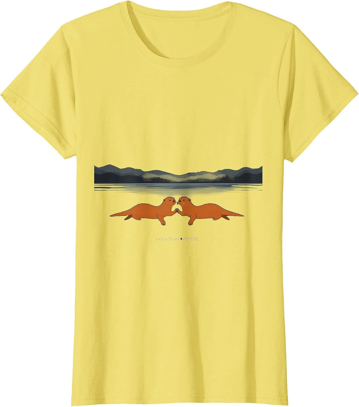 Women's I Hold On As Days Pass Nature Otter Lover Animal Humor T-Shirt - Lemon Yellow