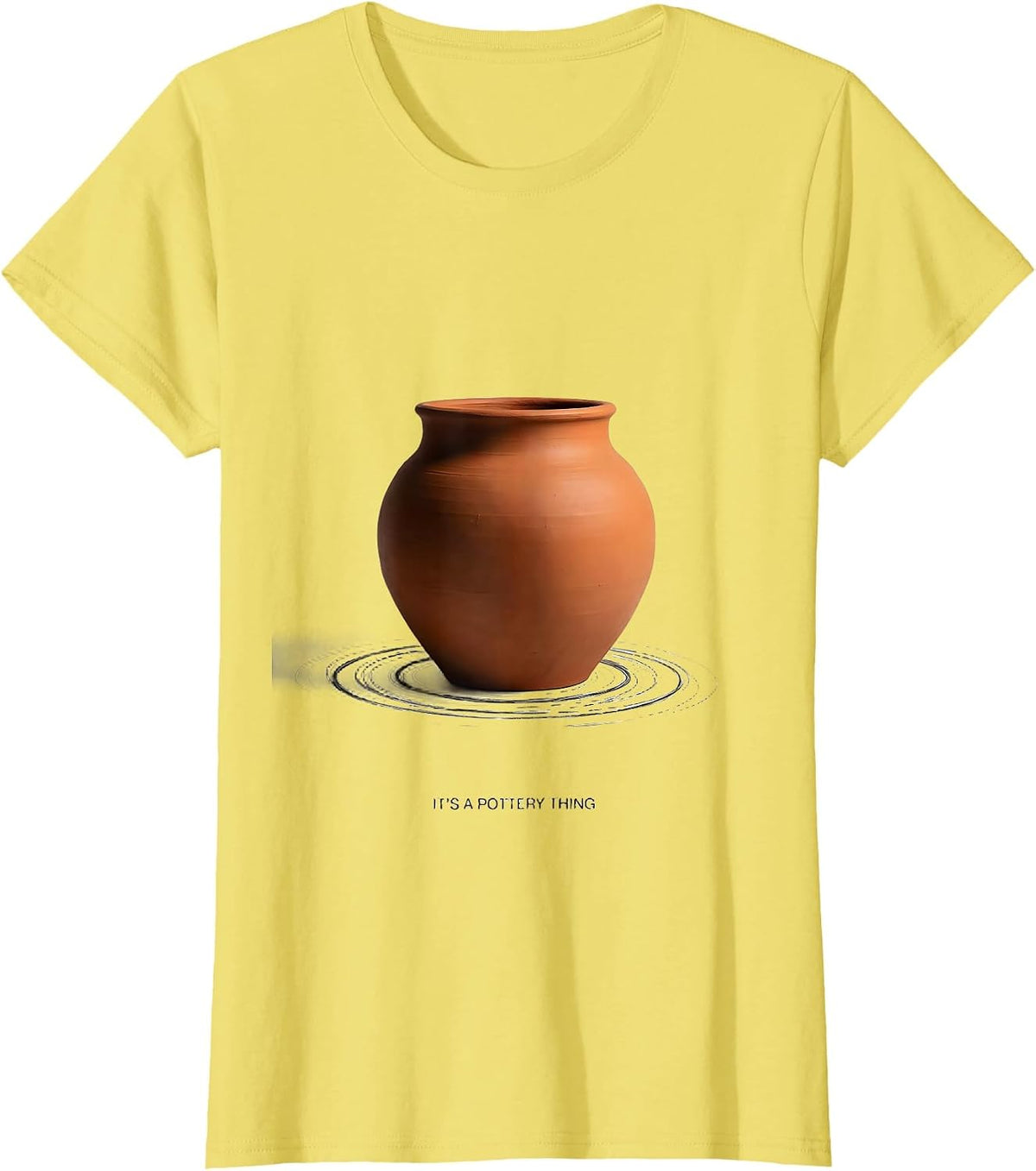 Women's It's A Pottery Thing Minimalist Ceramic Art Lover Gift T-Shirt - Lemon Yellow