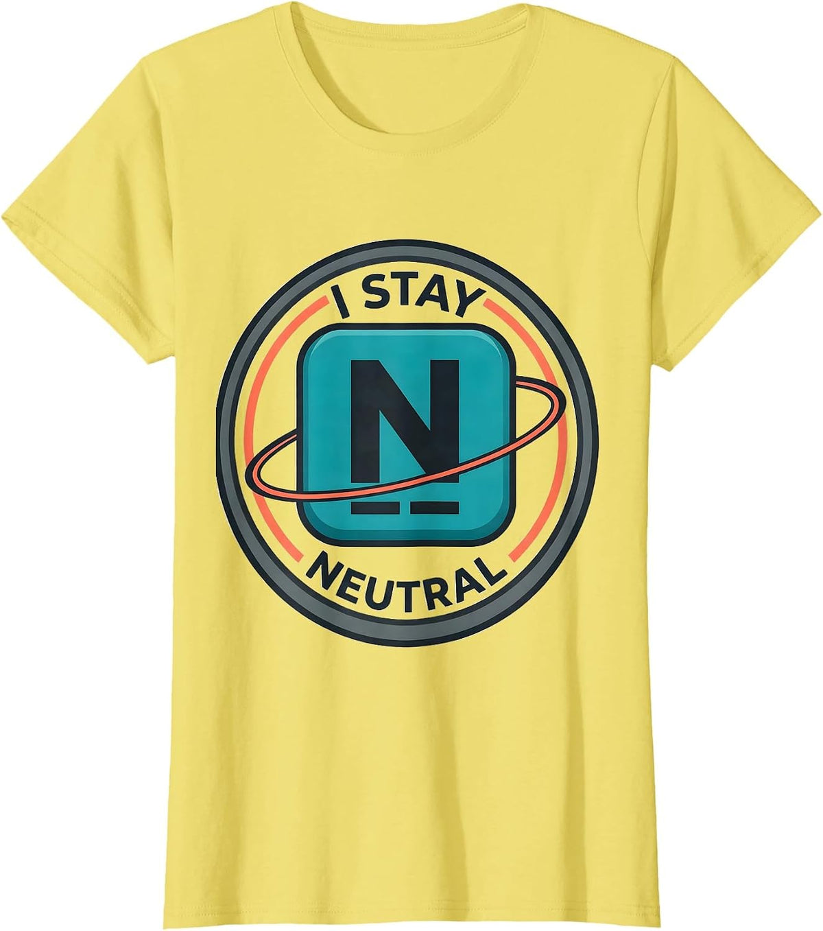 I Stay Neutral Funny Chemistry Teacher Science Nerd Gift T-Shirt - Lemon Yellow