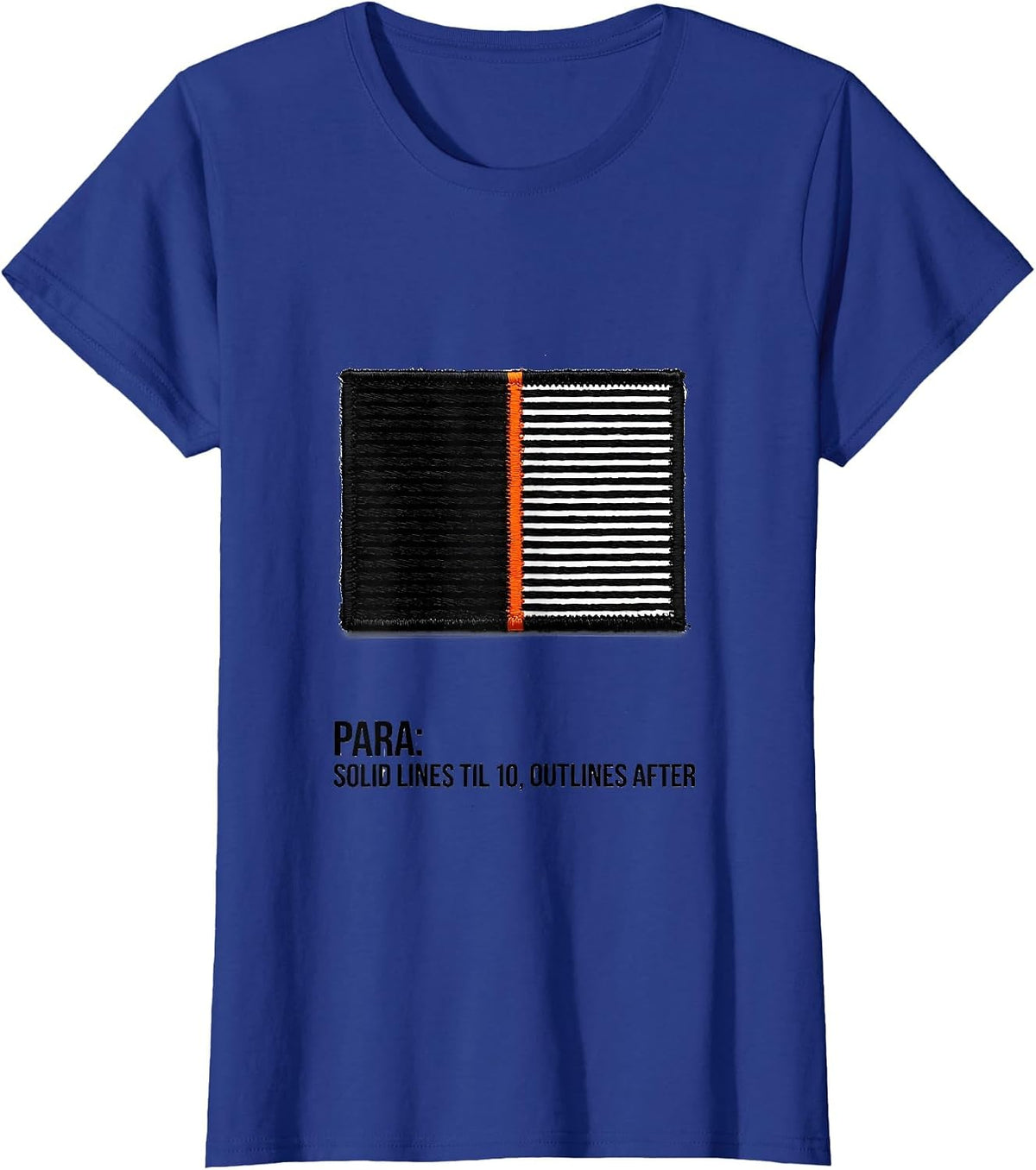 Women's Para Solid Lines Til 10 Outlines After Funny T-Shirt - Royal Blue
