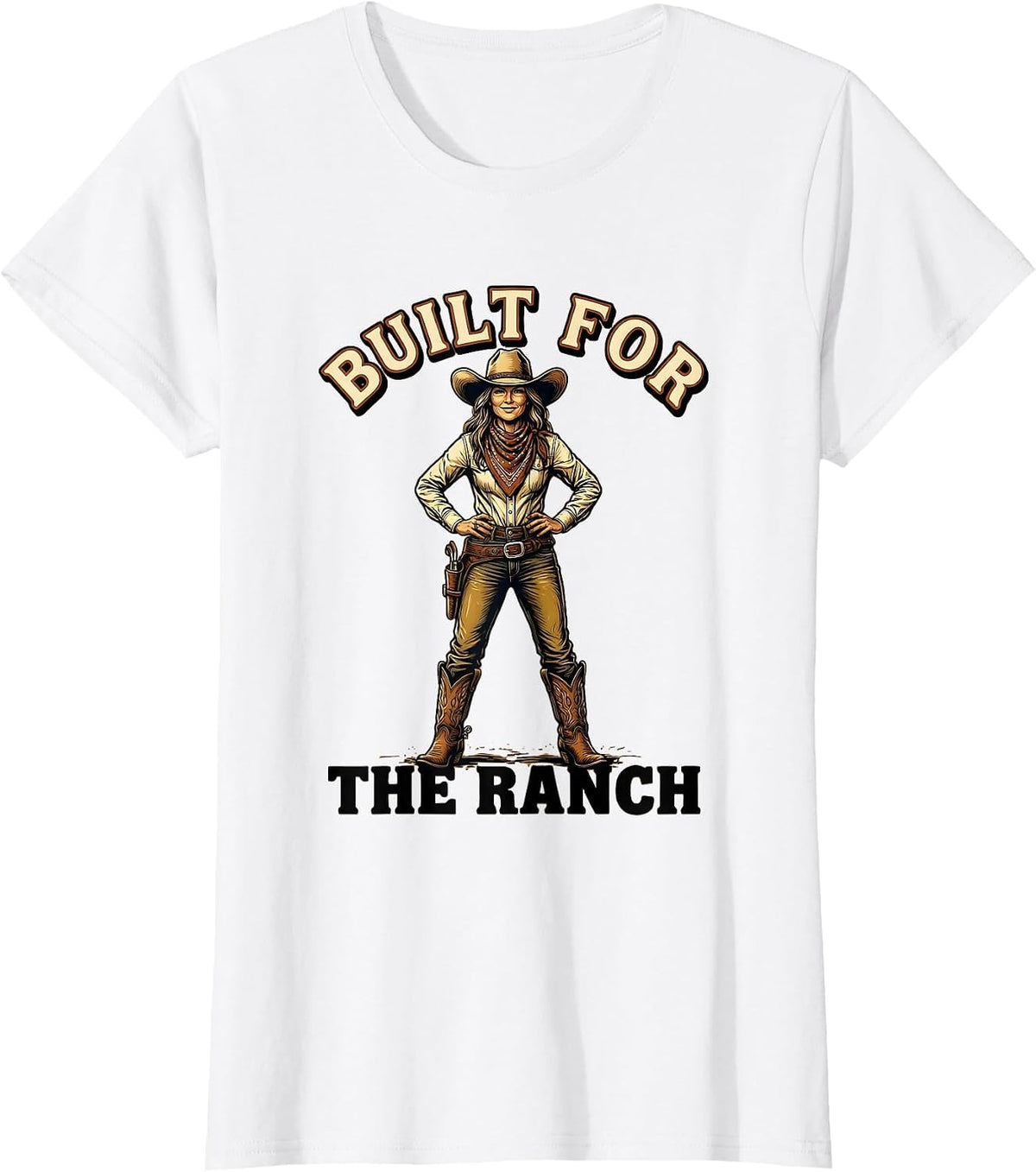 Built for the Ranch White Cowgirl Design T-Shirt - White