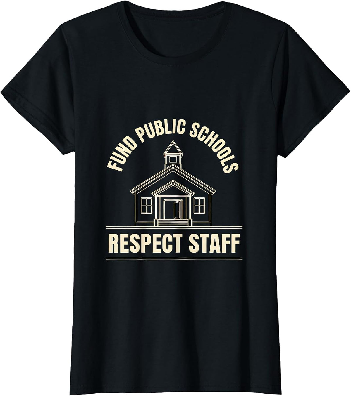 Fund Public Schools Respect Staff Teacher Red For Ed Protest T-Shirt - Black
