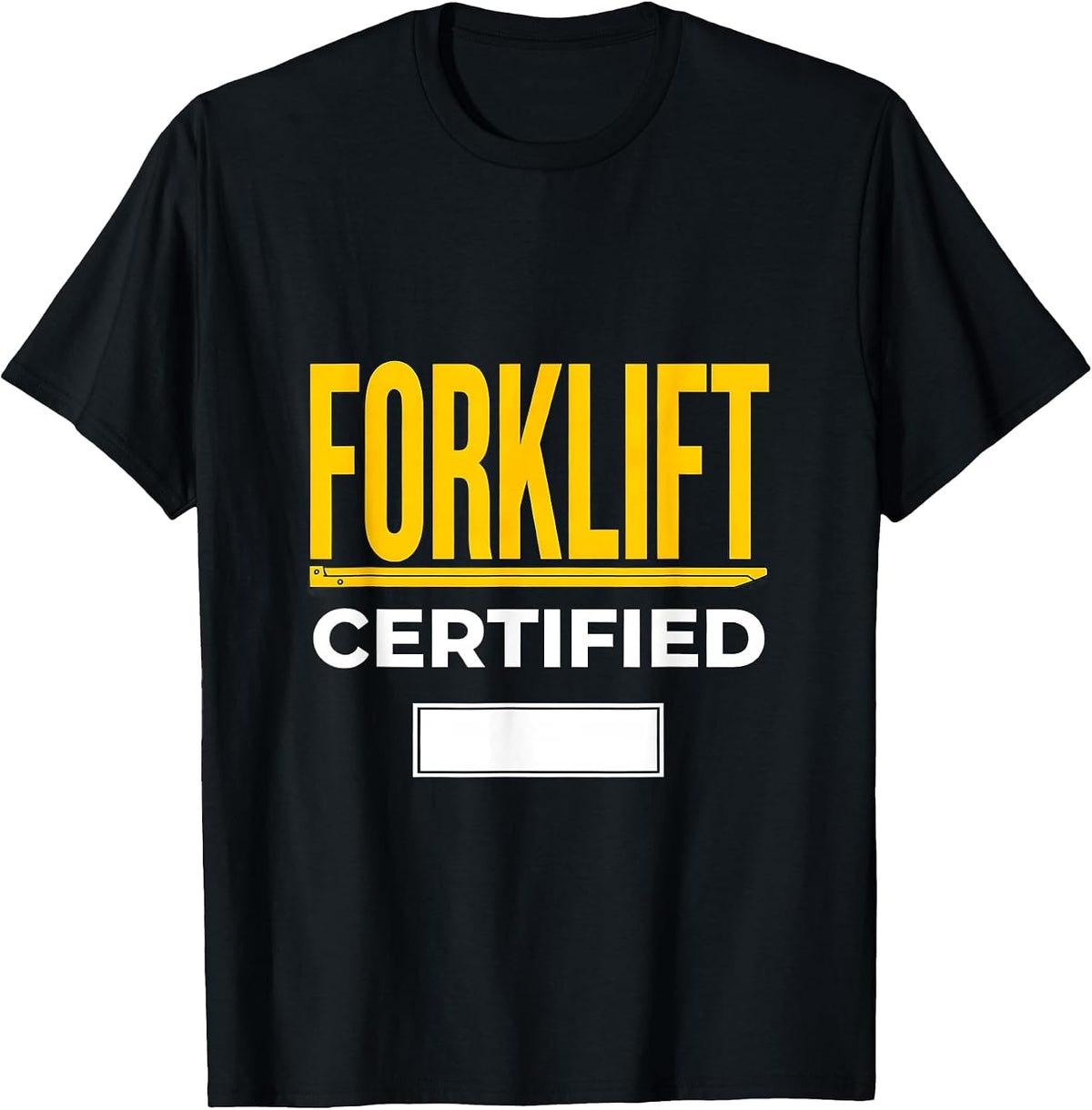 Men's Forklift Certified Funny Construction Worker Gag Gift T-Shirt - Black