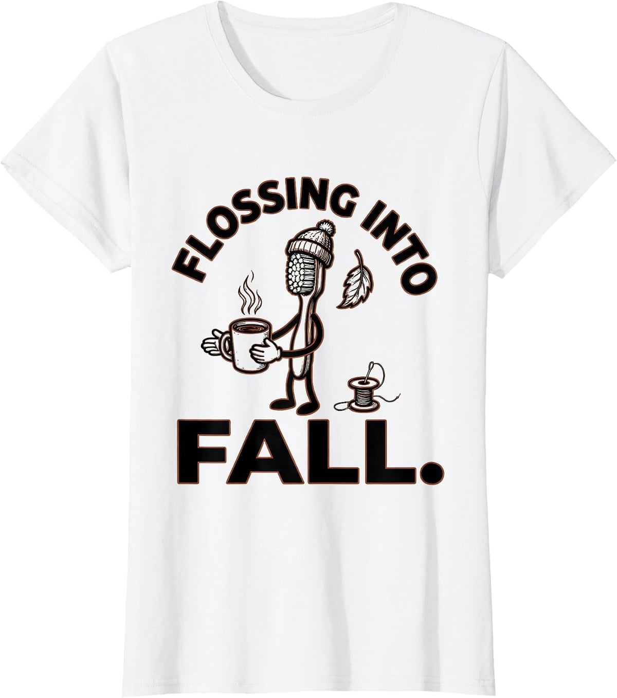 Flossing Into Fall Funny Dental Hygienist Humor T-Shirt - White