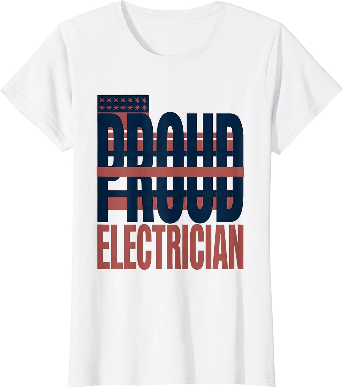 Women's Proud Electrician Patriotic Electrician American Flag Labor T-Shirt - White