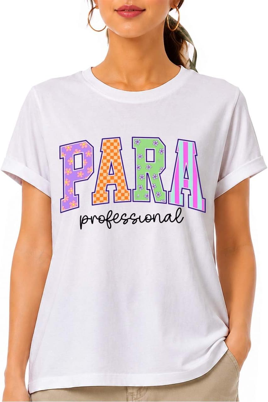 Paraprofessional Shirt para Educator Back to School T-Shirt for Women - White