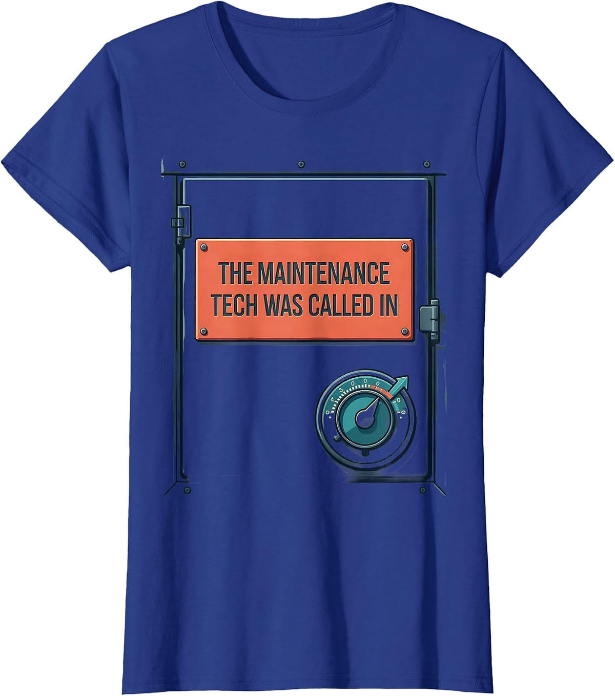 Women's The Maintenance Tech Was Called In Funny HVAC Technician T-Shirt - Royal Blue