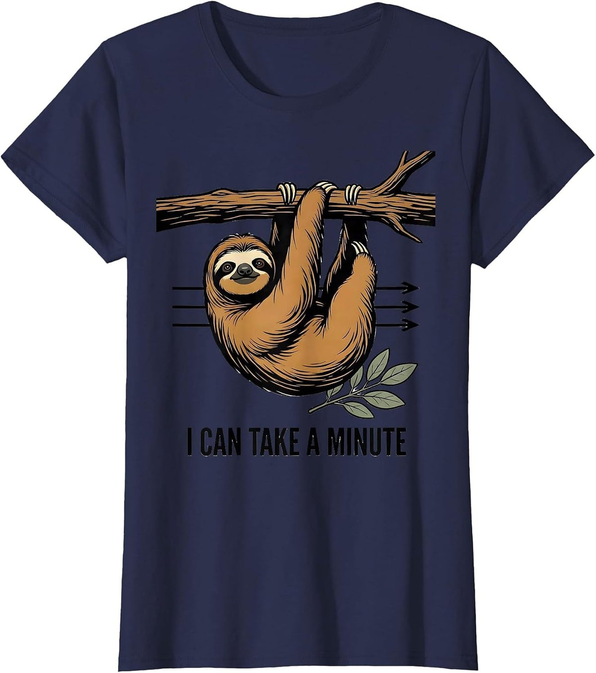 Women's I Can Take A Minute Funny Sloth Lover Lazy Humor T-Shirt - Navy Blue