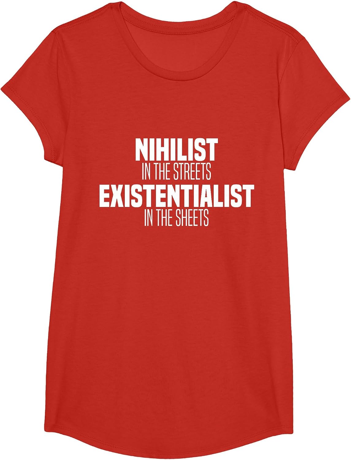Nihilist in The Streets Existentialist in The Sheets T-Shirt - Girls Red