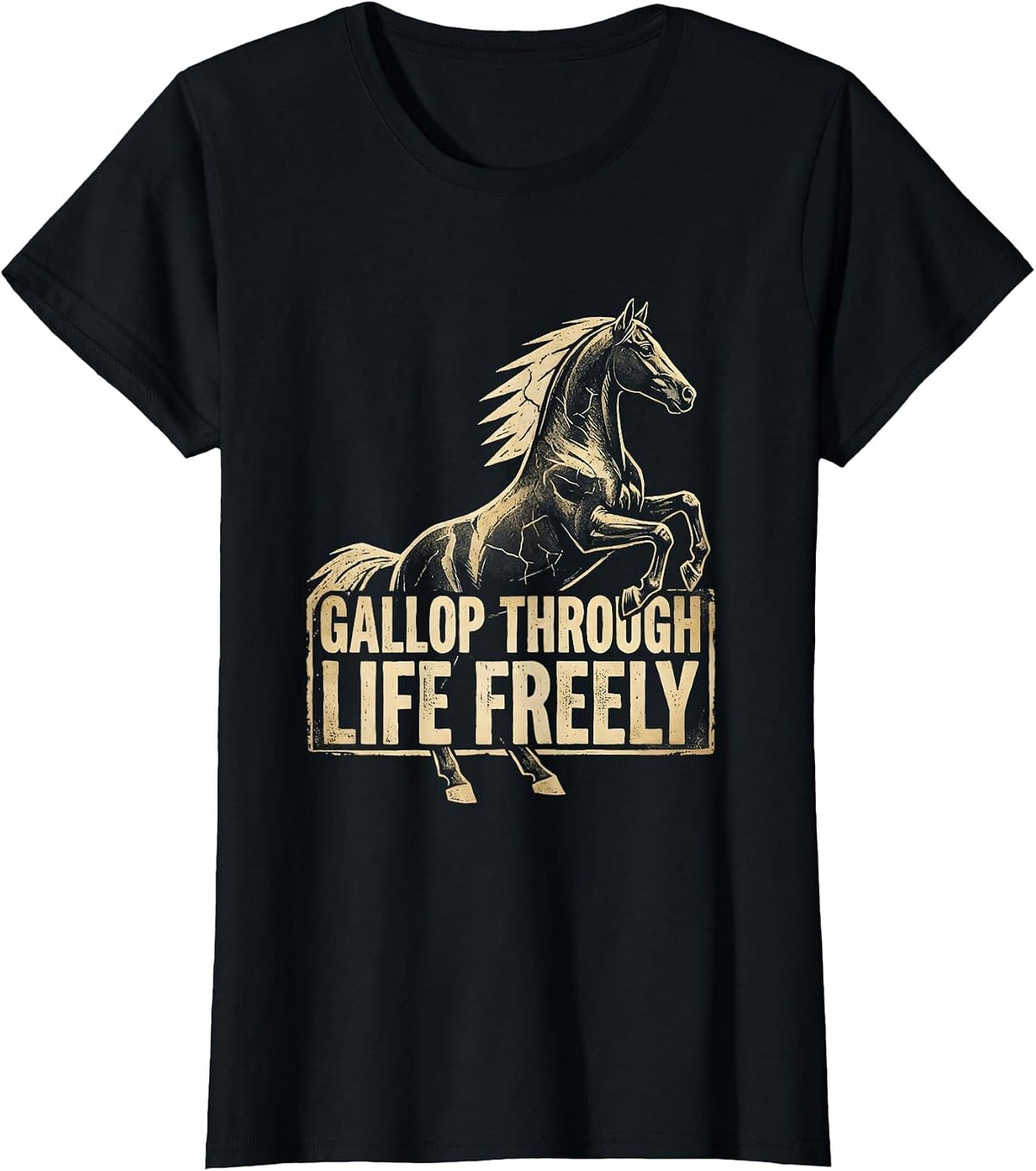 Gallop Through Life Freely Horse Design T-Shirt - Black