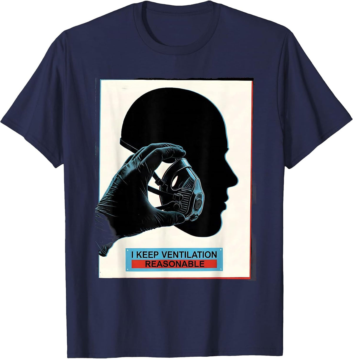 I Keep Ventilation Reasonable Funny Respiratory Therapist RT T-Shirt - Navy Blue