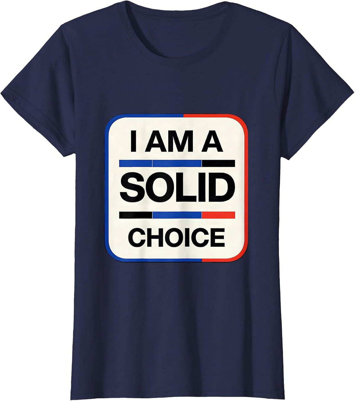 Women's I Am A Solid Choice Funny Chemistry Periodic Table Pun T-Shirt - Navy Blue