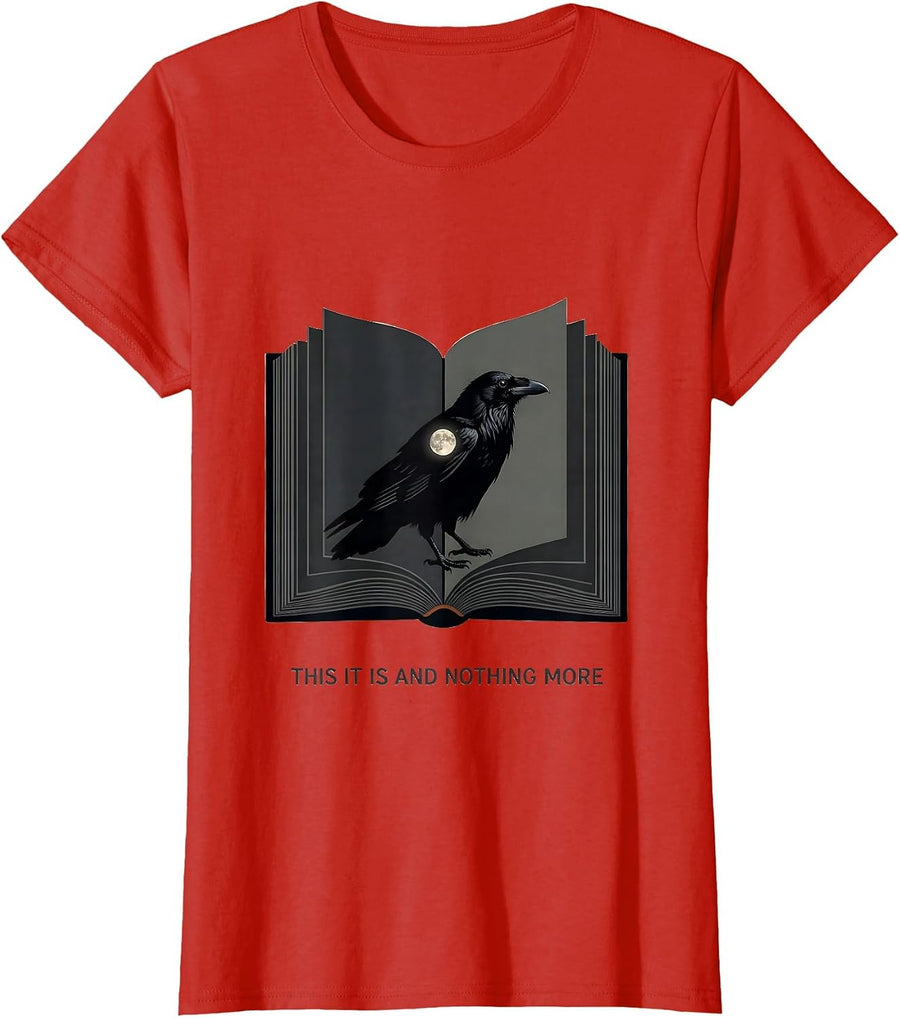 Women's This It Is And Nothing More Gothic Edgar Allan Poe Raven T-Shirt - Red