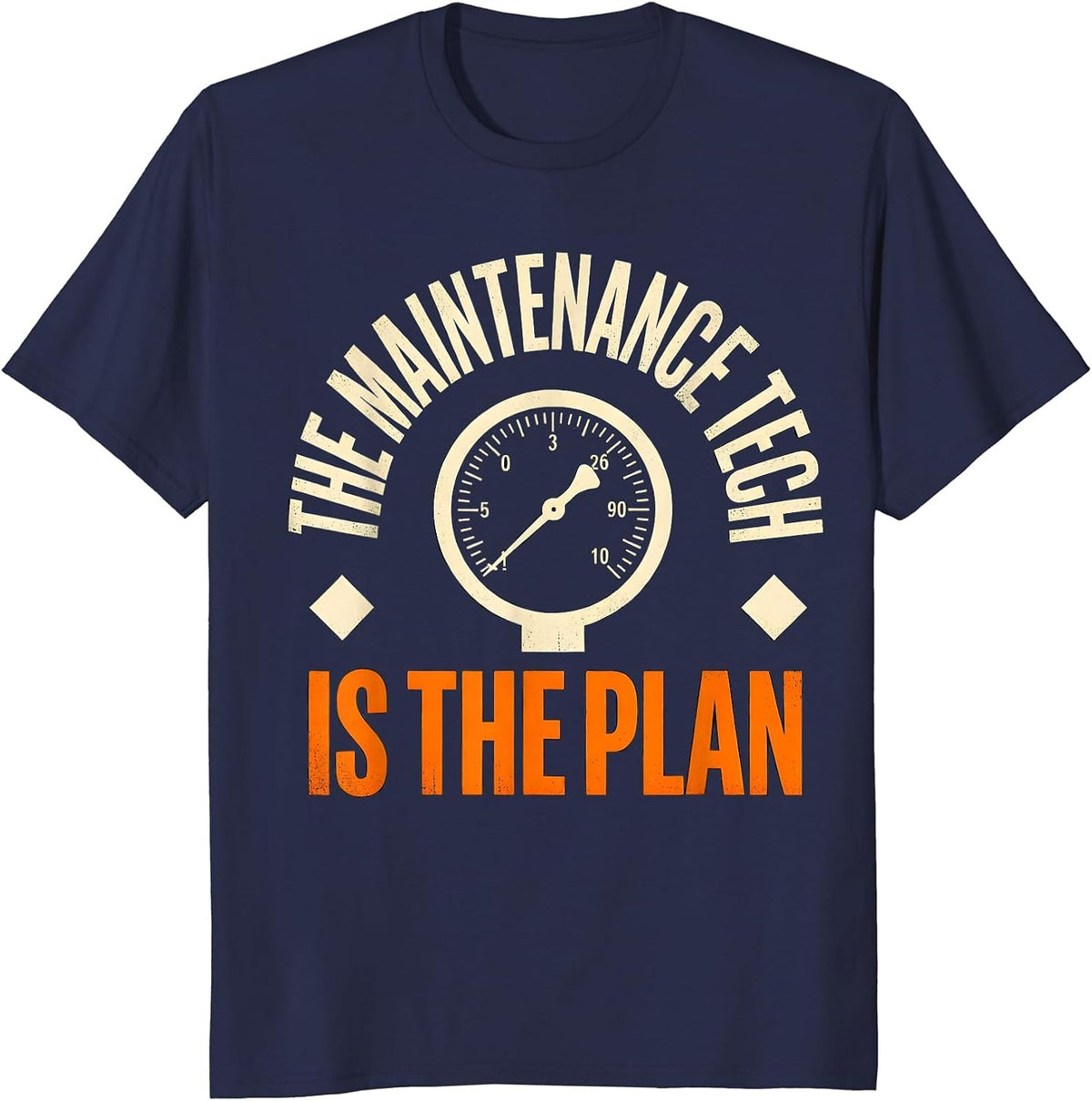 Men's The Maintenance Tech Is The Plan Funny HVAC Technician Gift T-Shirt - Navy Blue