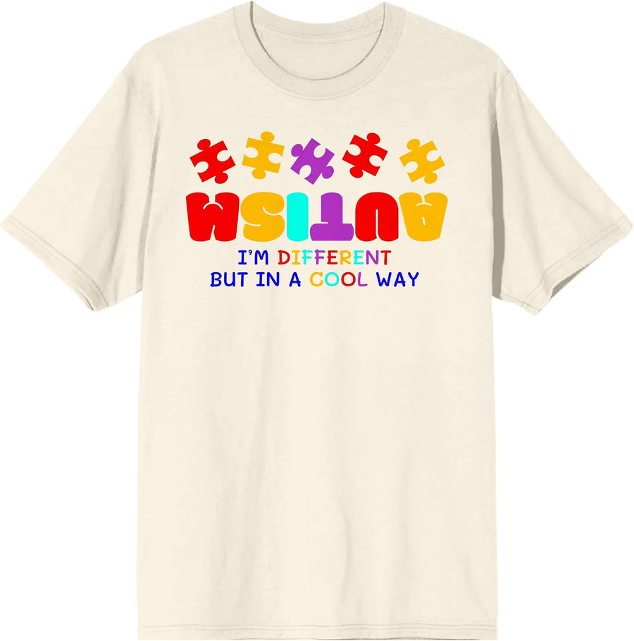 Autism Awareness I'm Different But in A Cool Way Adult Natural Crew Neck Short Sleeve T-Shirt - Natural