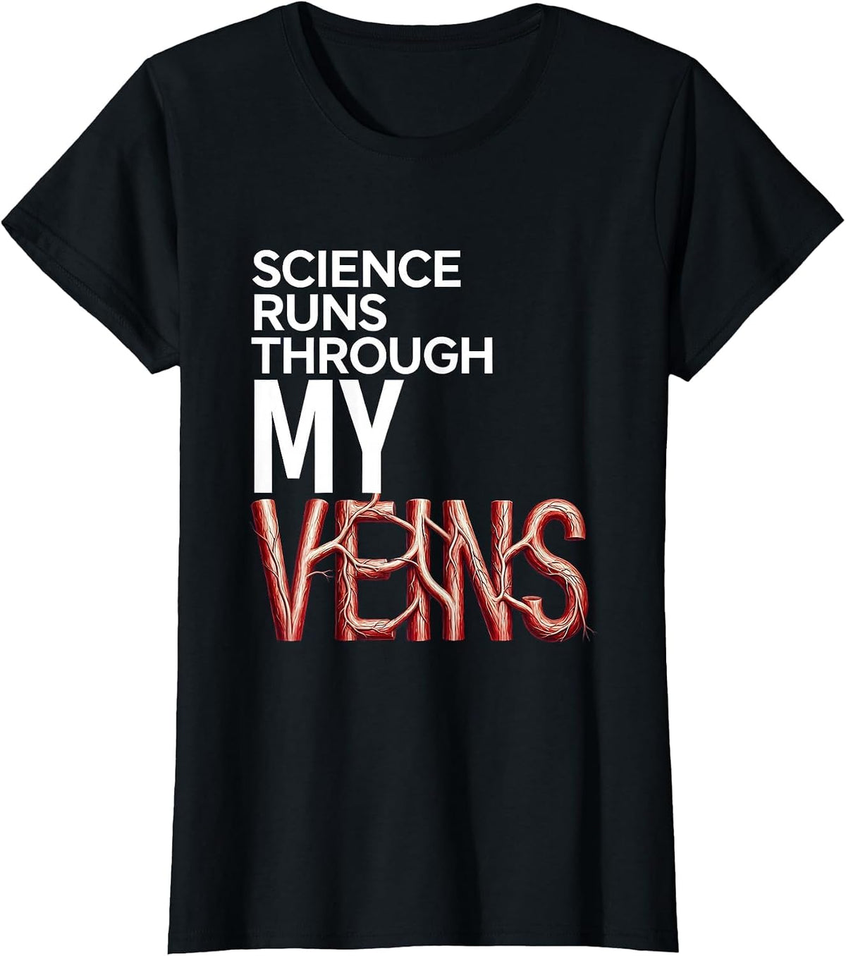 Science Runs Through My Veins Teacher Design T-Shirt - Black