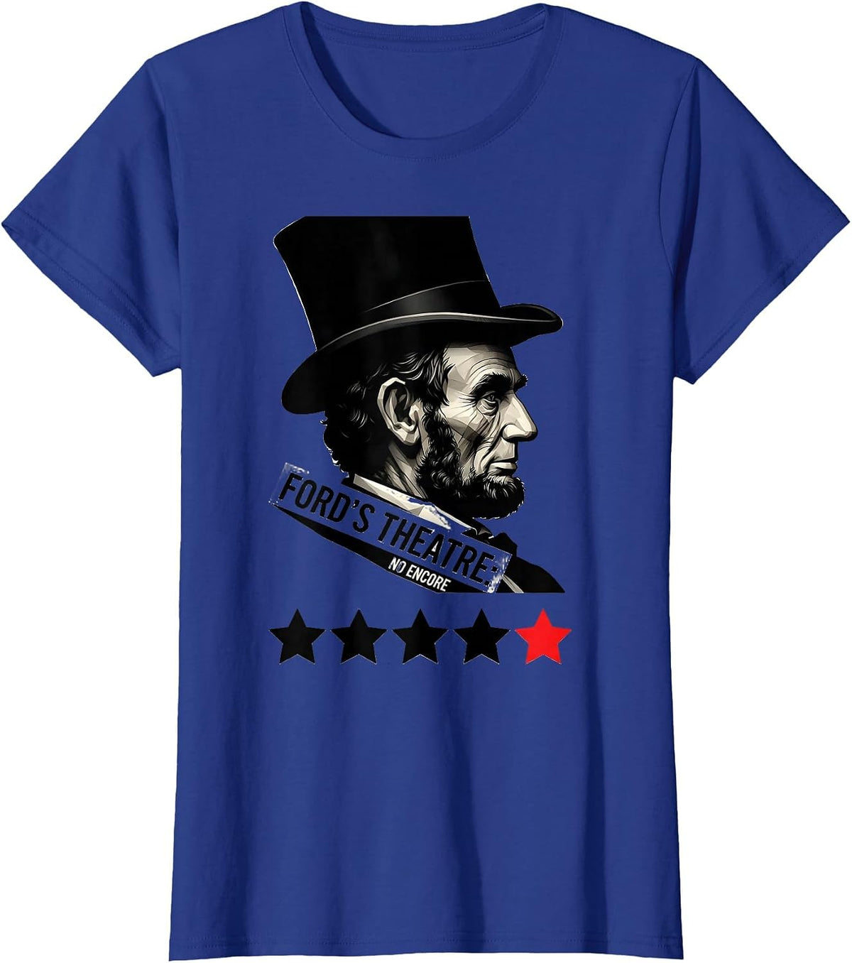 Women's Ford's Theatre: No Encore Silly History Buff Dark Humor T-Shirt - Royal Blue