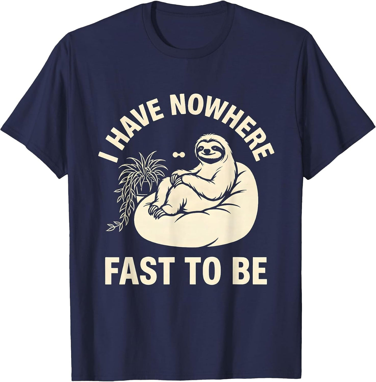 Men's I Have Nowhere Fast To Be Funny Sloth Novelty Animal Humor T-Shirt - Navy Blue