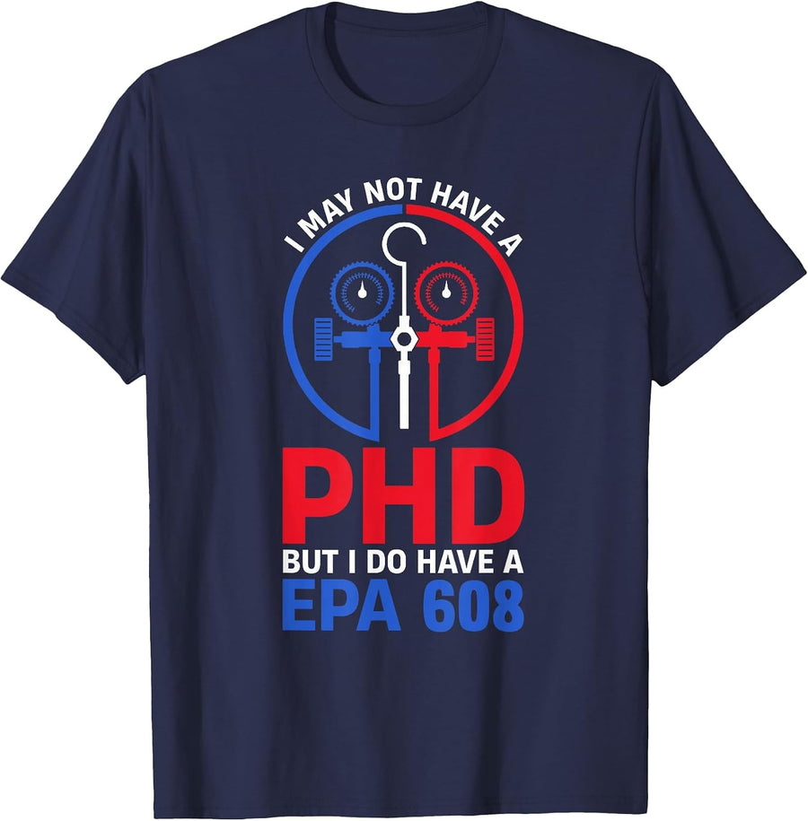 Funny HVAC Tech AC Repairman EPA 608 HVAC Technician T-Shirt - Navy Blue