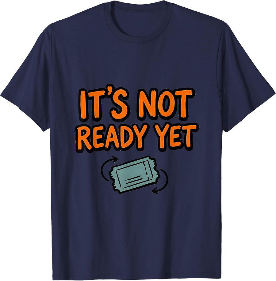 It's Not Ready Yet Funny Pharmacy Squad Pharmacist T-Shirt - Navy Blue