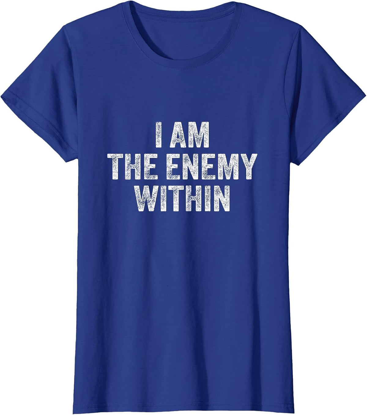 I Am The Enemy Within Pun T-Shirt - Royal Blue