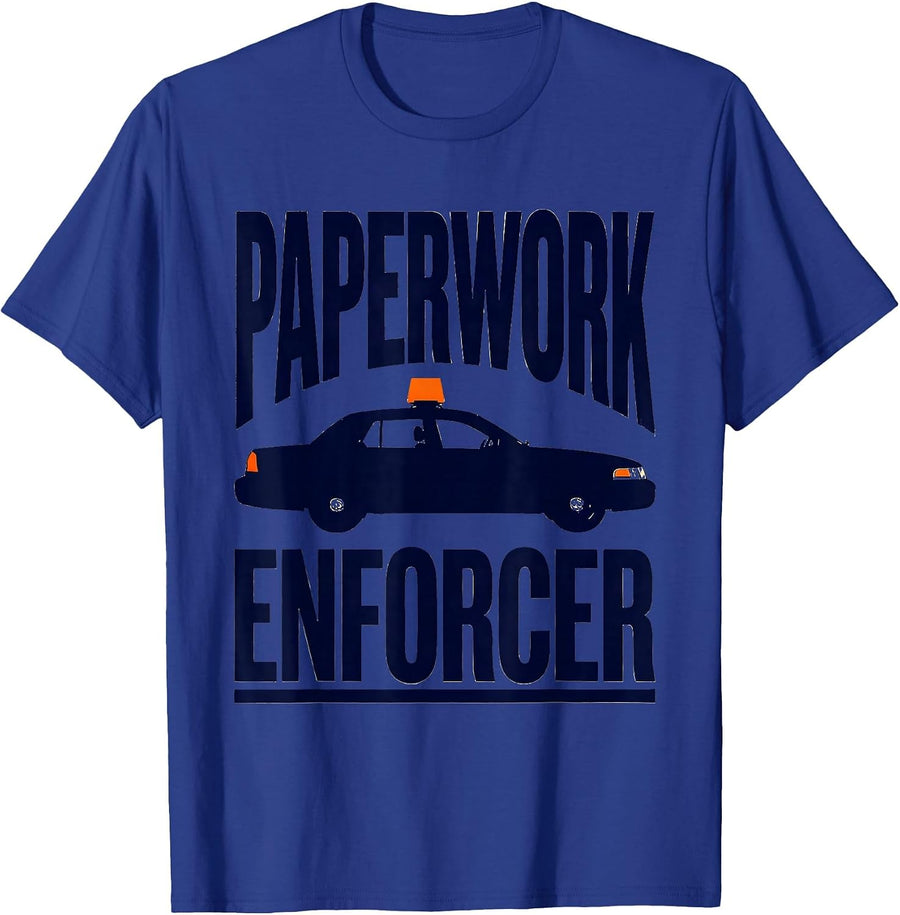 Paperwork Enforcer Funny Police Officer Gift Law Enforcement T-Shirt - Royal Blue