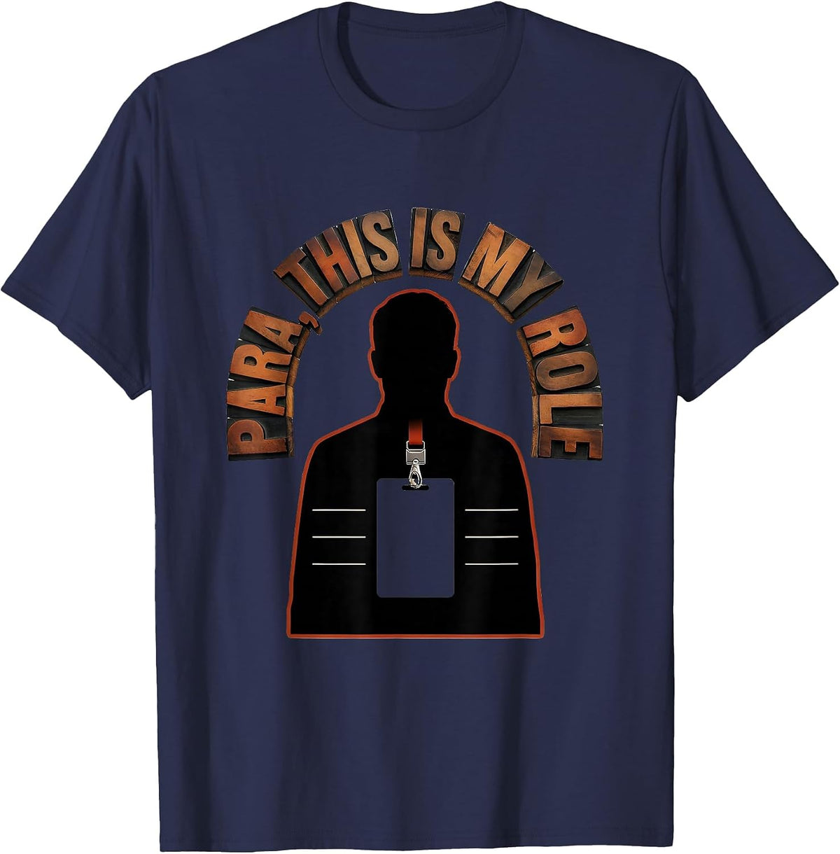 Para This Is My Role Funny Paraprofessional School Staff T-Shirt - Navy Blue