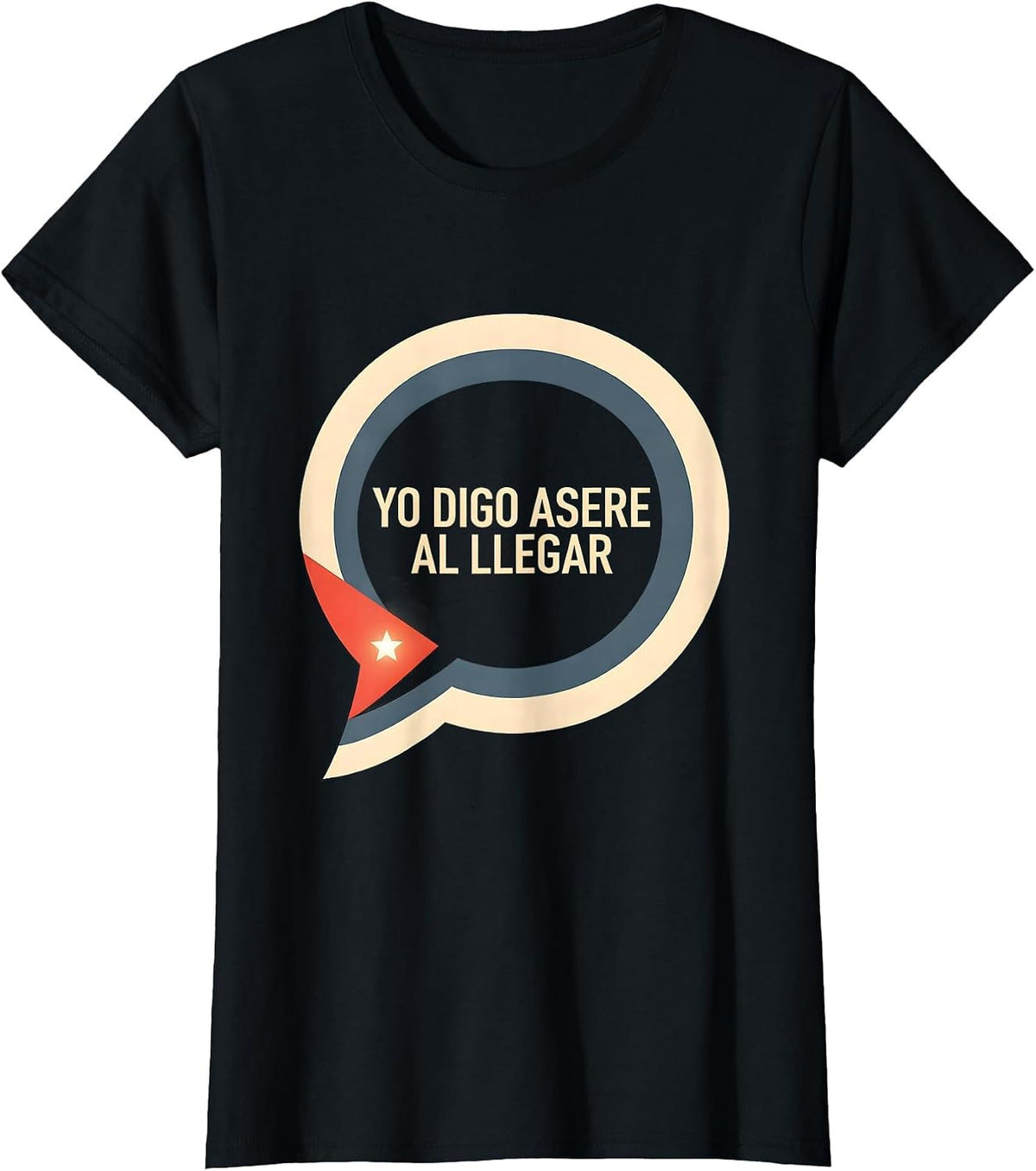 Yo Digo Asere Al Llegar Cuban Heritage Flag Pride Family T-Shirt - Black