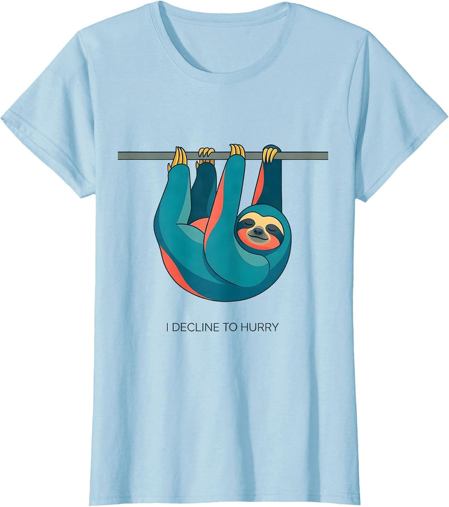 Women's I Decline To Hurry Funny Sloth Lazy Humor Gift T-Shirt - Baby Blue