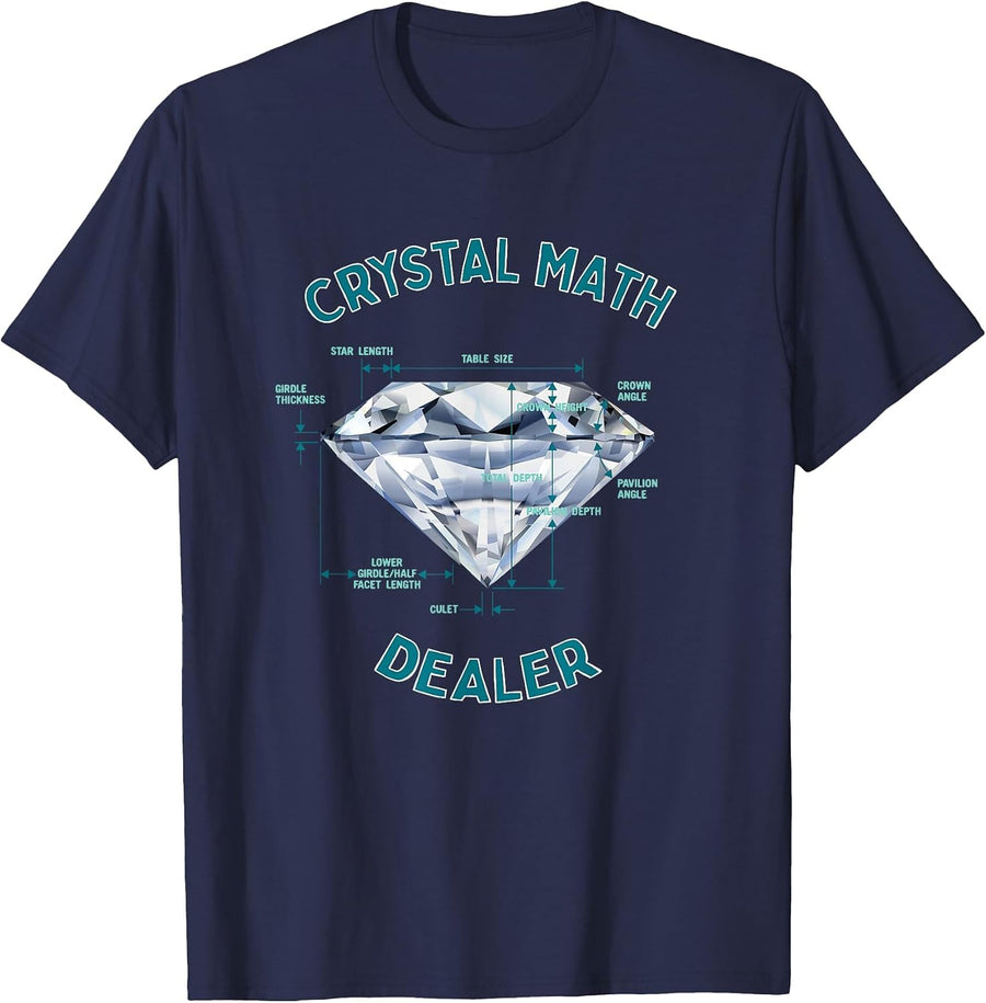 Funny Crystal Math Dealer - Gemologist Diamond Jeweler Humor T-Shirt - Navy Blue