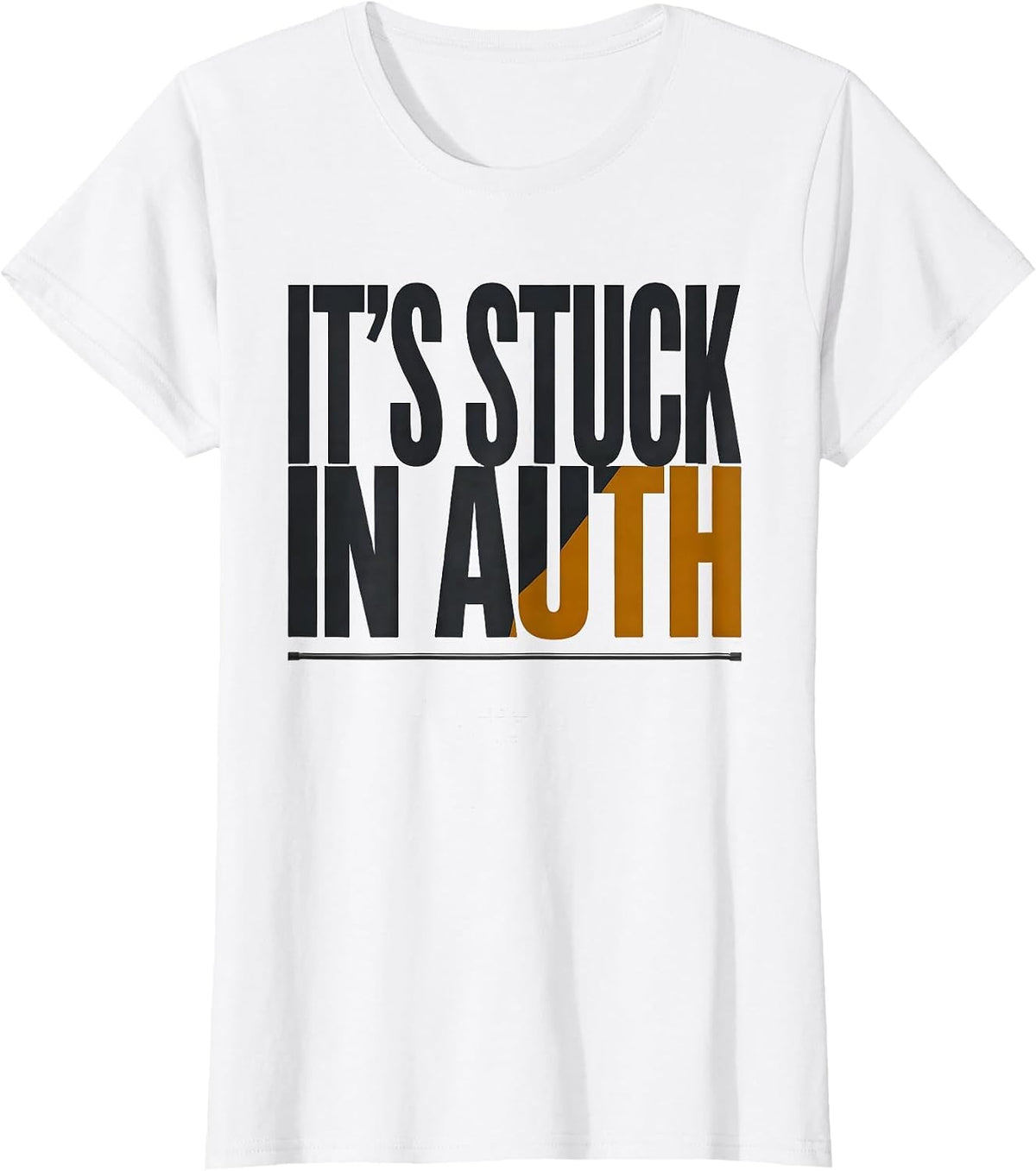 Women's It's Stuck In Auth Funny Pharmacy Squad Pharmacist T-Shirt - White