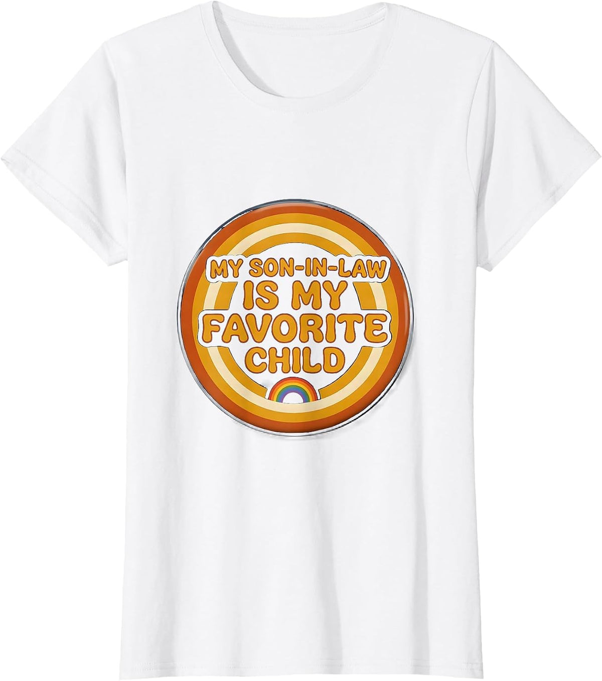 My Son-In-Law Is My Favorite Child Funny Mother In Law T-Shirt - White