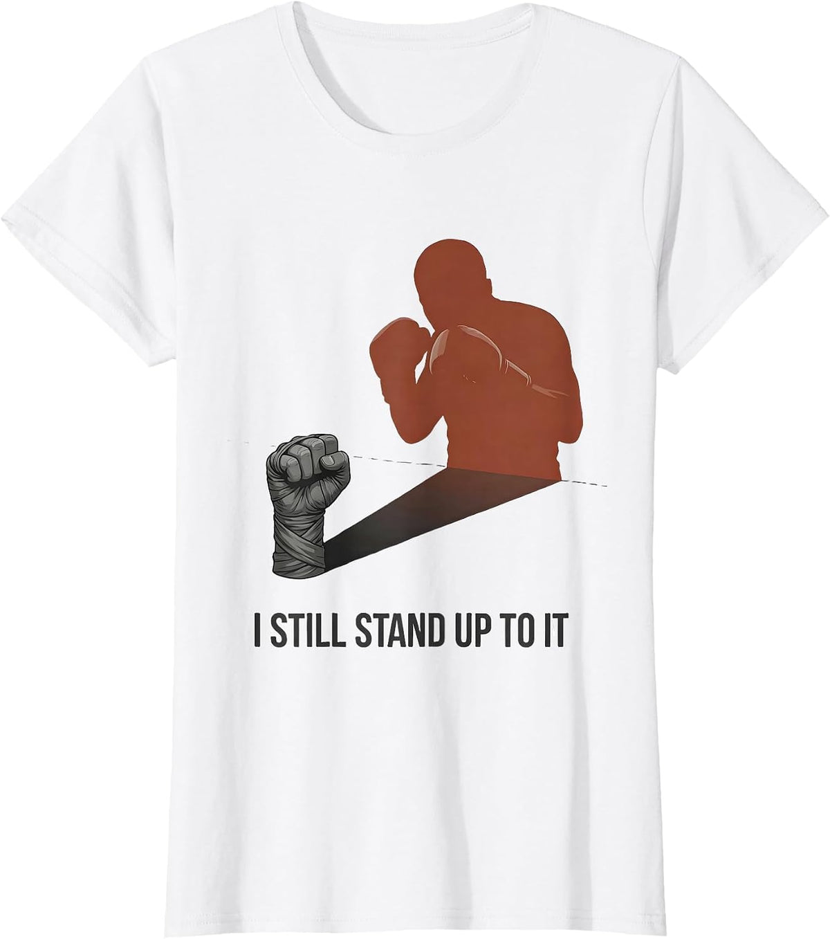 Women's I Still Stand Up To It Editorial Conceptual Boxing Fan Gift T-Shirt - White