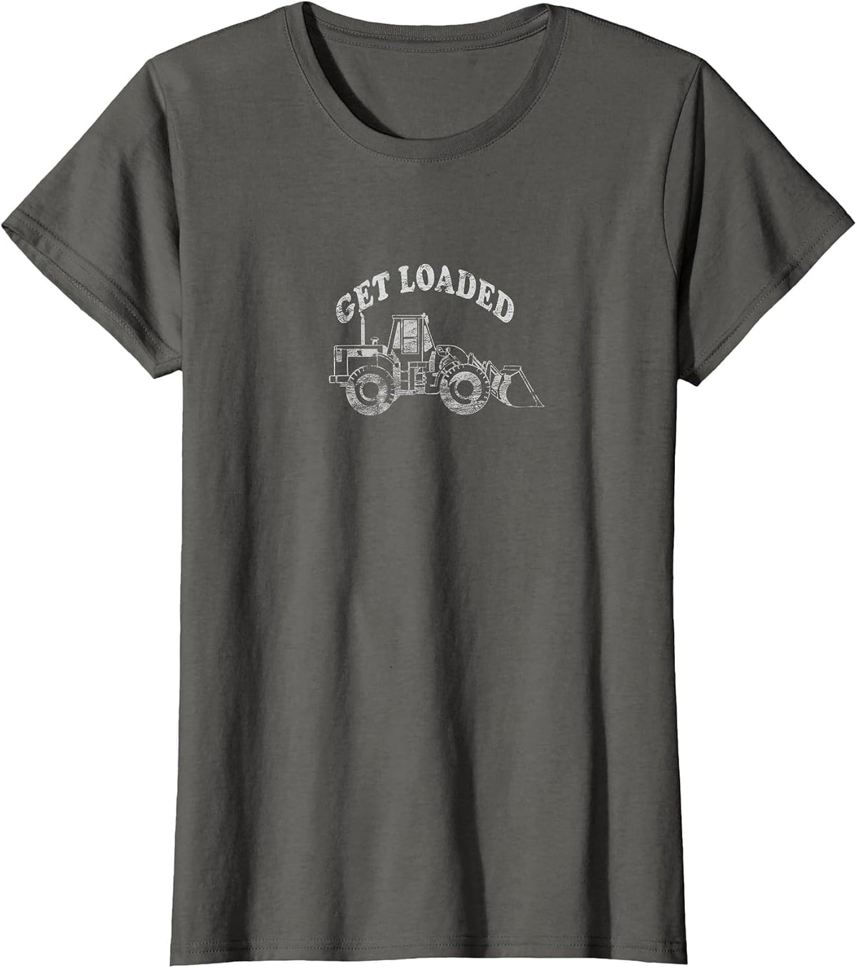 Get Loaded T-Shirt Funny Loader Bulldozer Digger Pun Tee T-Shirt - Asphalt Grey