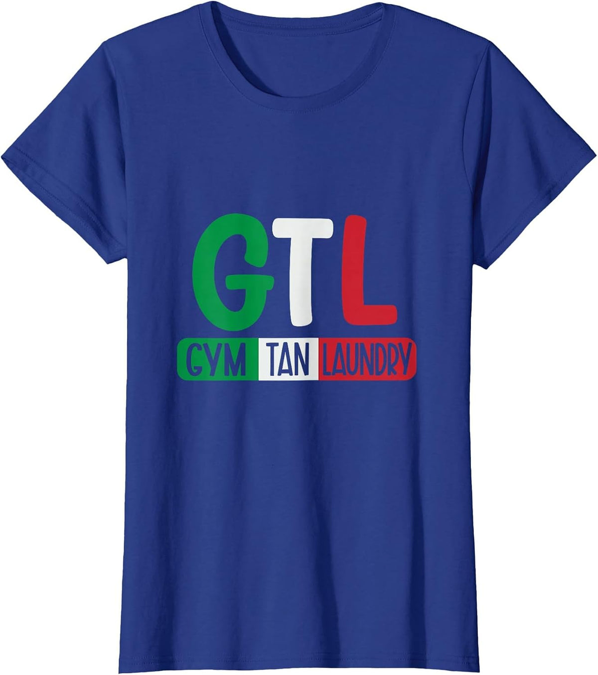 Gym Tan Laundry GTL New Jersey Garden NJ Shore Italian Flag T-Shirt - Royal Blue