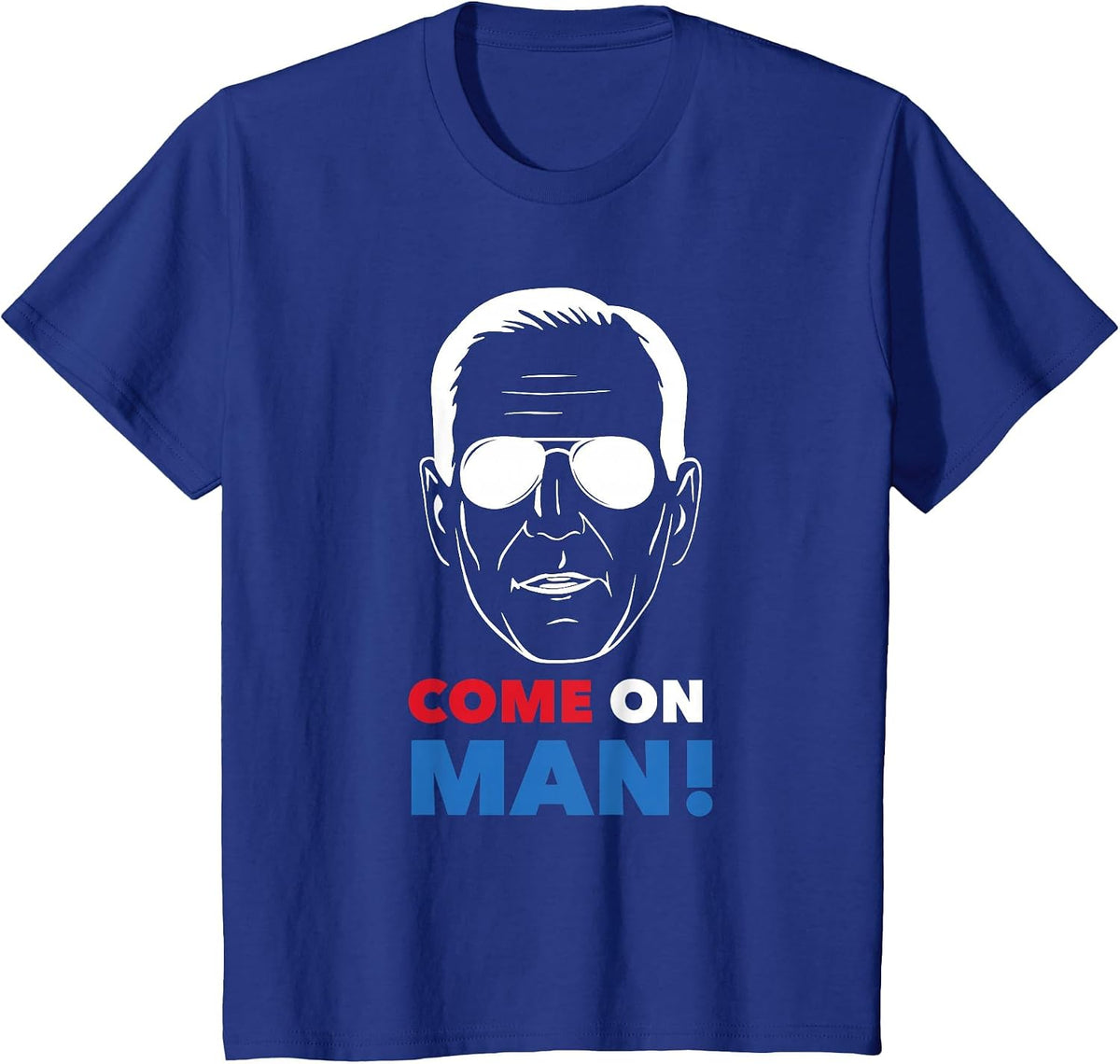 Joe Biden - Come On Man! T-Shirt - Royal Blue