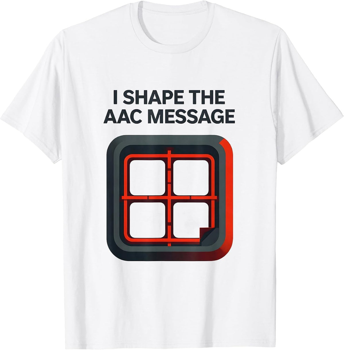Men's I Shape The AAC Message Minimalist Special Education Teacher T-Shirt - White