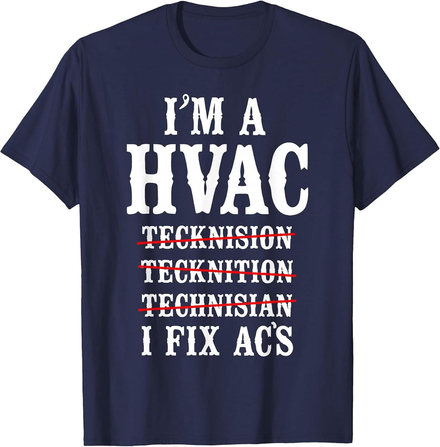 HVAC Technician Tech Vintage I'm A HVAC Tecknision T-Shirt - Navy Blue