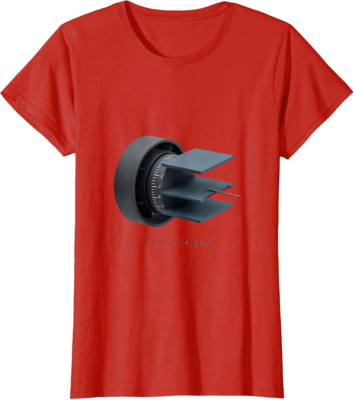 Women's I Have A Low Trigger Threshold Funny Respiratory Therapist T-Shirt - Red