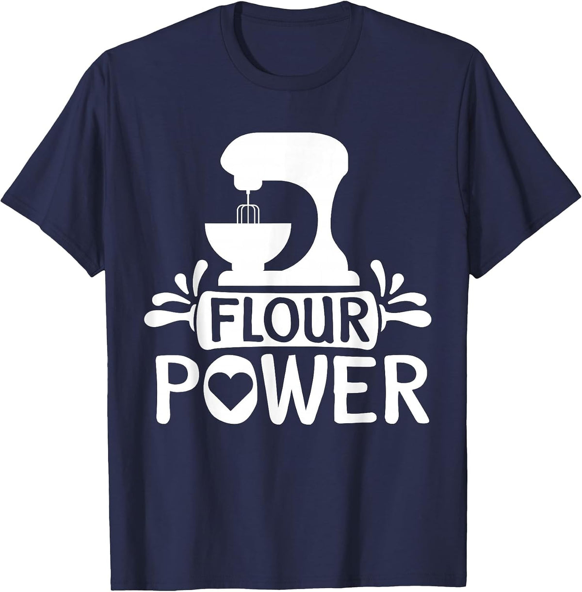 Flour Power Bread Baker Baking T-Shirt - Navy Blue