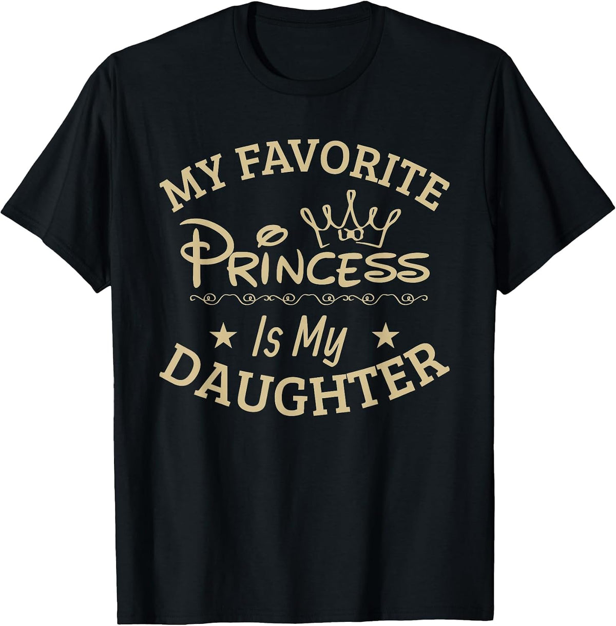 My Favorite Princess is My Daughter, Cool Moms/Cool Dad T-Shirt - Black
