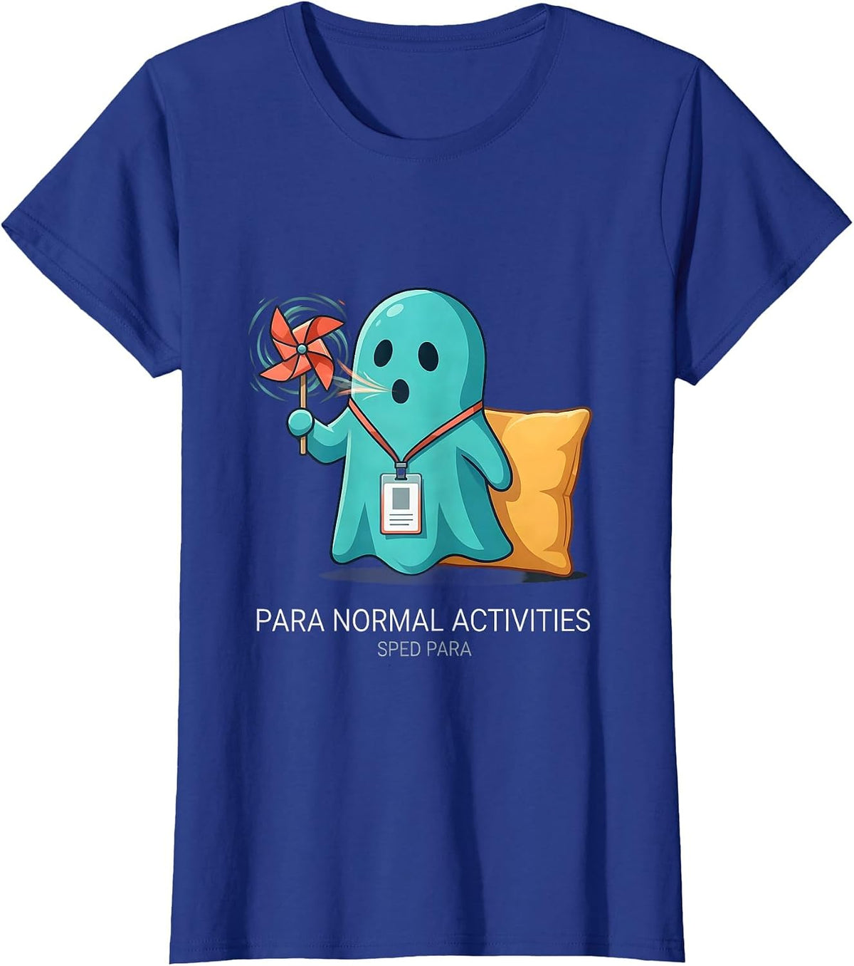 Women's Para Normal Activities SPED Para Ghost Halloween Teacher T-Shirt - Royal Blue