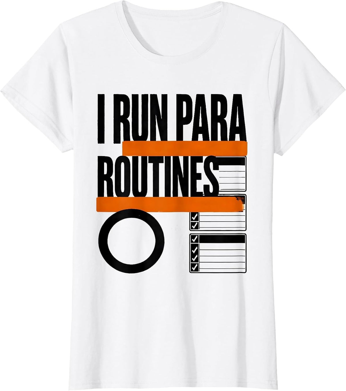 I Run Para Routines Brutalist Paraprofessional Teacher T-Shirt - White