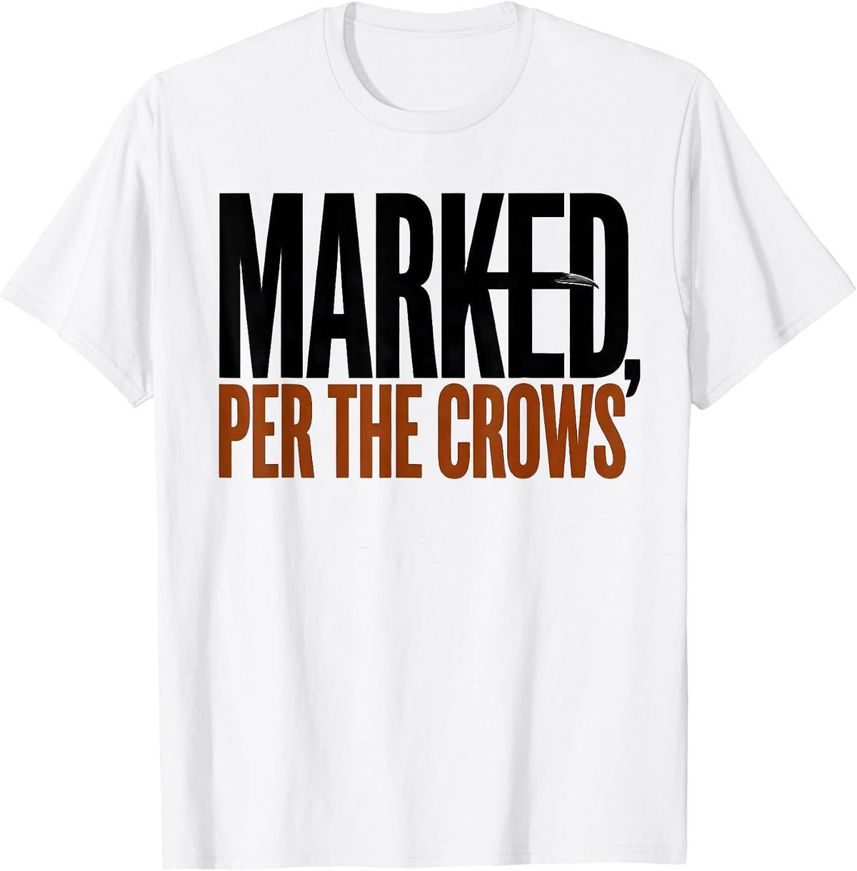Men's Marked Per The Crows Dark Humor Crow Obsession Gothic T-Shirt - White