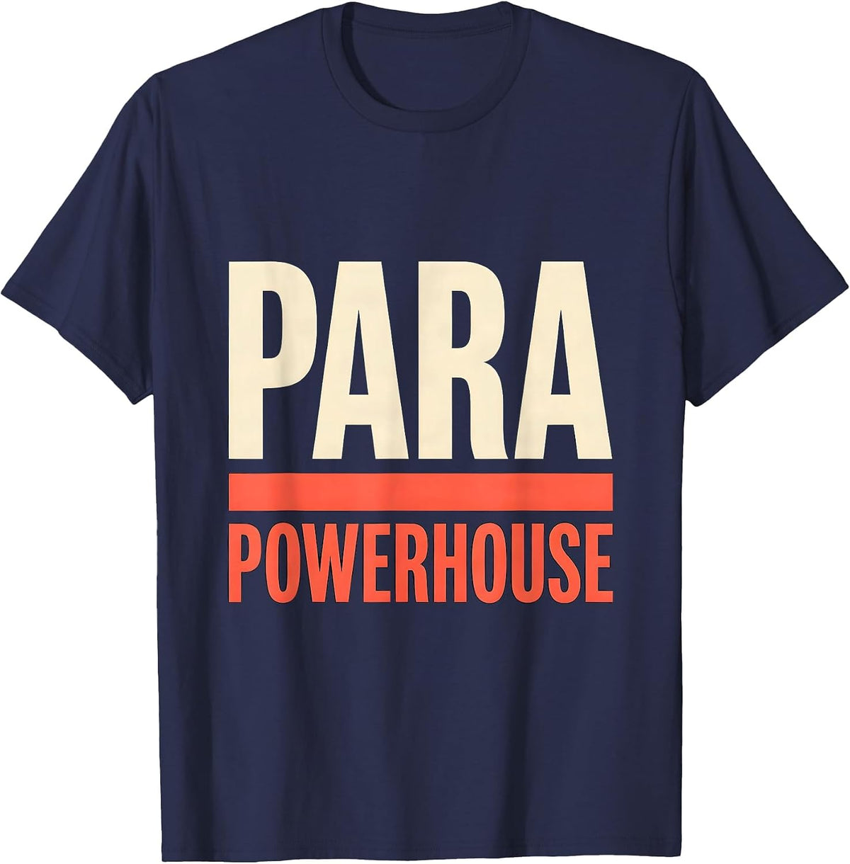 Para Powerhouse Heartfelt Paraprofessional Appreciation Back T-Shirt - Navy Blue