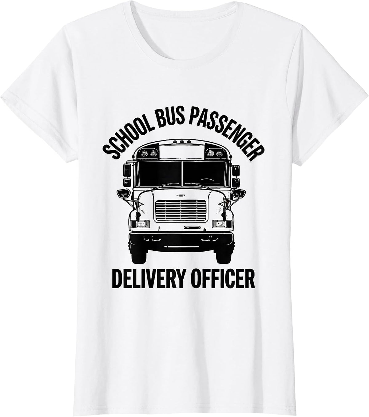 School Bus Passenger Delivery Officer Funny School Bus T-Shirt - White