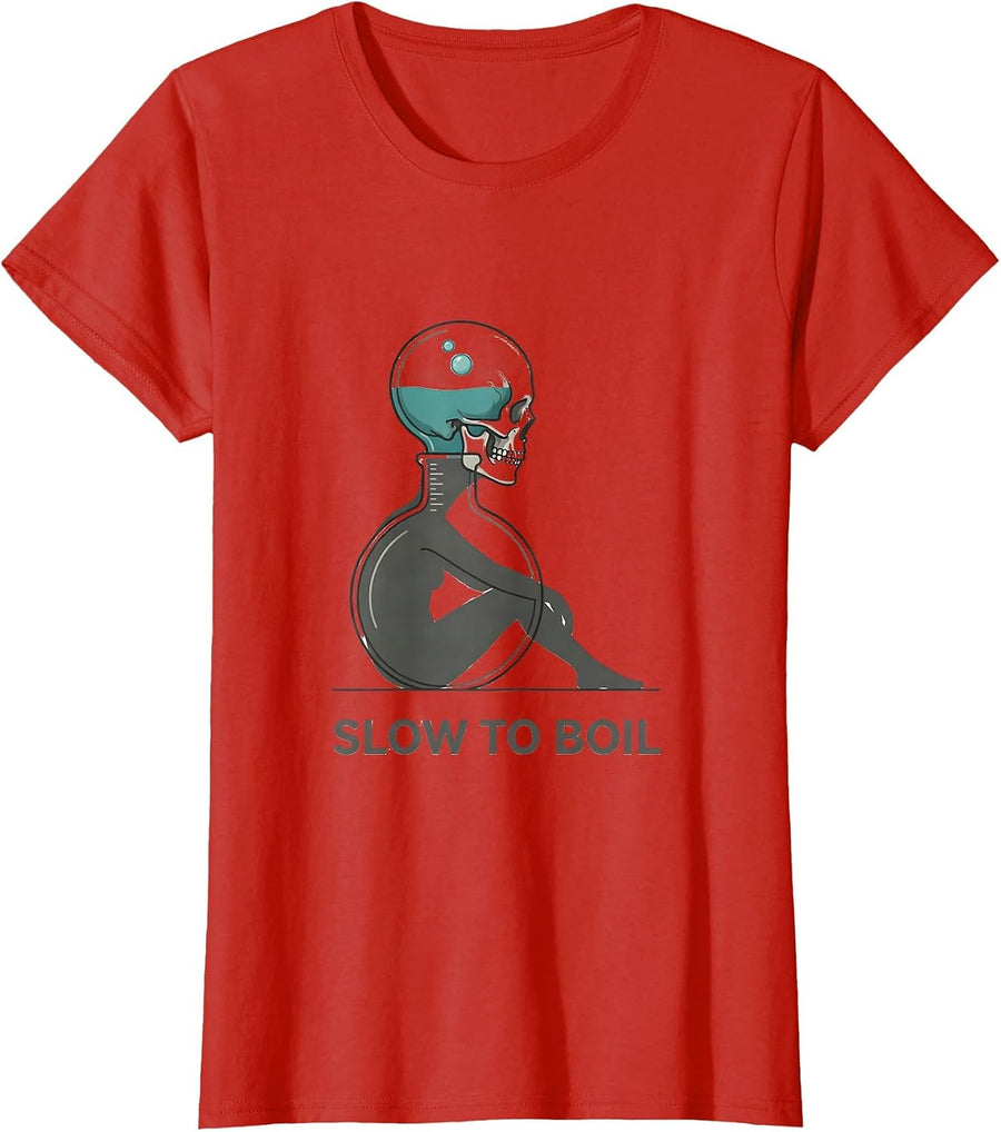 Women's Slow To Boil Funny Chemistry Teacher Science Lover Gift T-Shirt - Red