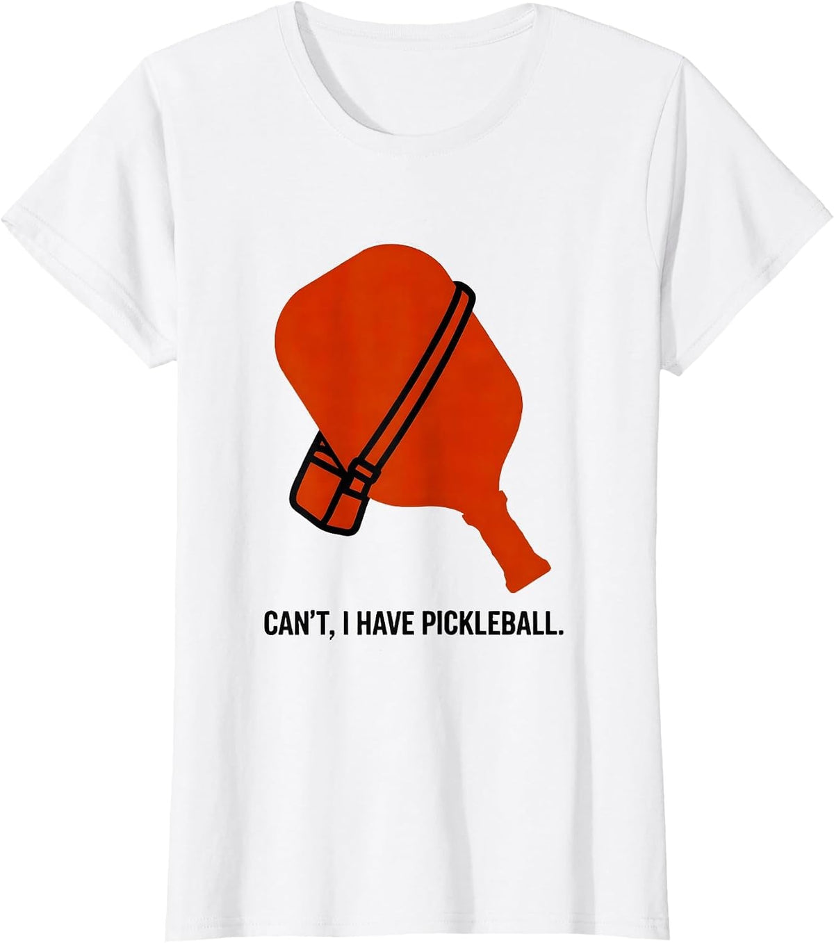 Can't I Have Pickleball Funny Tennis Player Humor Gift T-Shirt - White