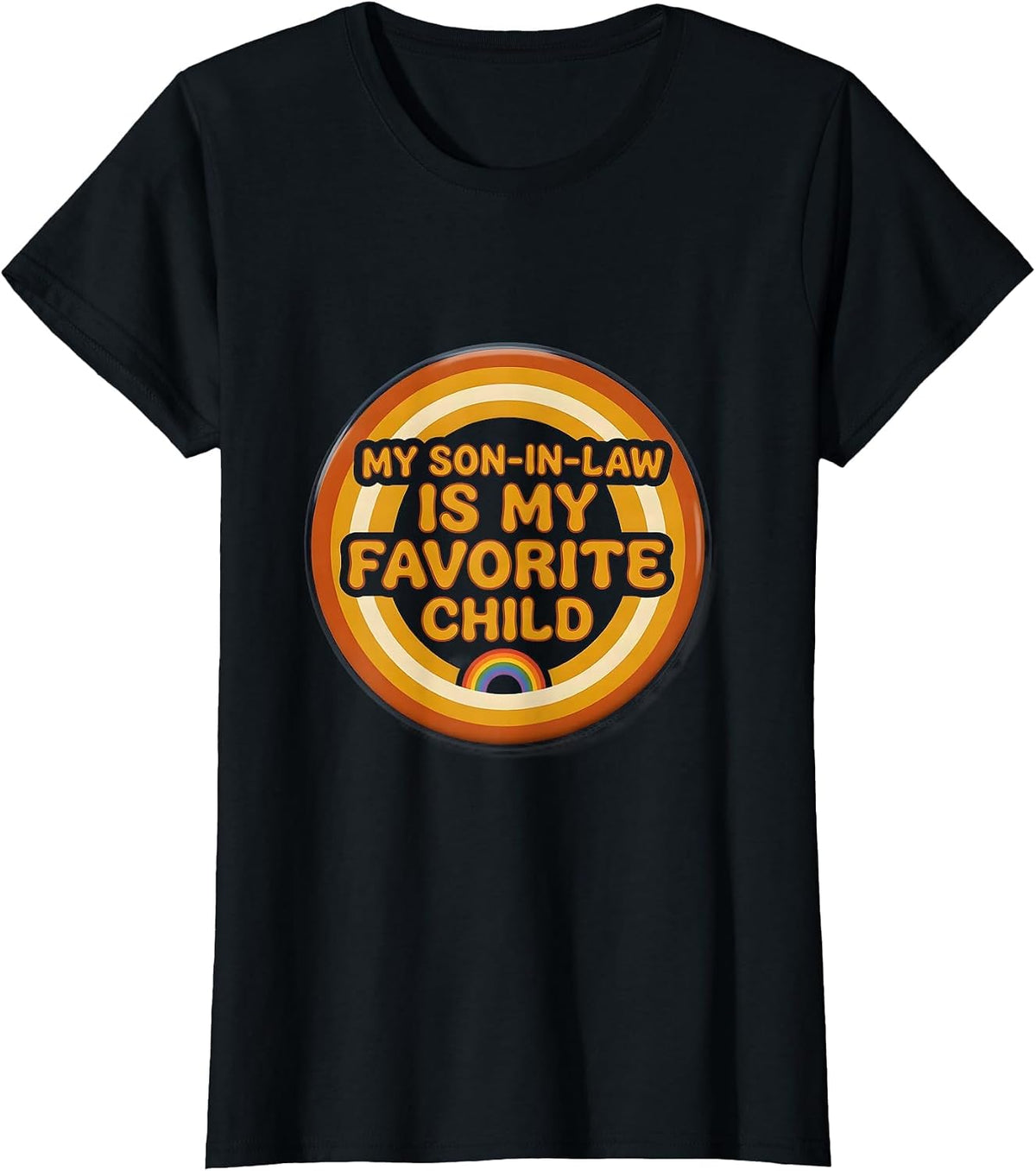 My Son-In-Law Is My Favorite Child Funny Mother In Law T-Shirt - Black
