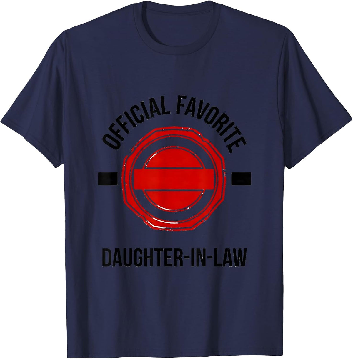 Official Favorite Daughter-In-Law Funny Family Humor T-Shirt - Navy Blue